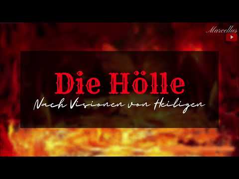 Die Hölle - Nach Visionen von Heiligen