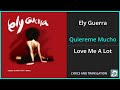 Ely Guerra - Quiereme Mucho Lyrics English Translation - Spanish and English Dual Lyrics