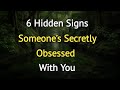 6 Hidden Signs Someone S Secretly Obsessed With You Psychology Facts Revealed