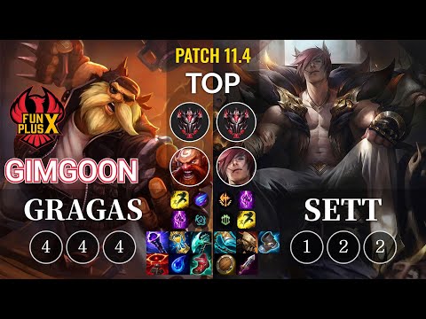 FPX GimGoon Gragas vs Sett Top - KR Patch 11.4