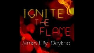 James Lilly Ignite The Flame (Prod. by Deykno) New Club Hit 2012 DJ Music