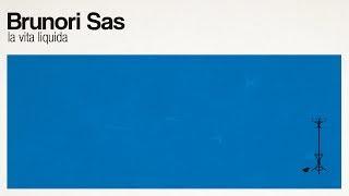 Brunori Sas - La vita liquida (audio ufficiale)