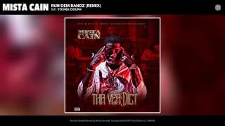 Mista Cain -  Run Dem Bandz (Remix) feat. Young Dolph (Audio)