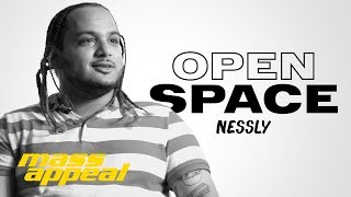 Open Space: Nessly | Mass Appeal