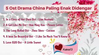Download lagu Ost lagu Drama Cina Paling Enak di Dengar mp3
