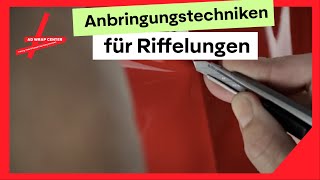 German - AD Wrap Center Ep 7 | Application Techniques for Corrugation