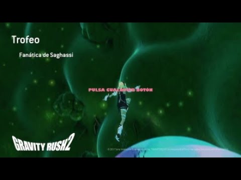Gravity Rush 2 | Trofeo - Fanática de Saghassi
