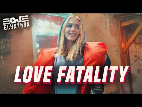 DJ BLYATMAN - LOVE FATALITY feat. Одолжи Юность (Official Music Video)