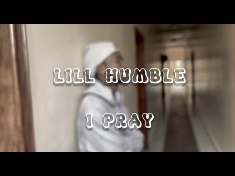 Lill Humble - I Pray (Visualizer with Lyrics)