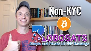 How to Buy & Sell Bitcoin on RoboSats (non-KYC)