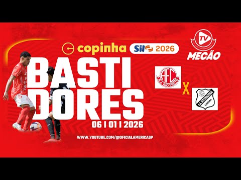 BEHIND THE SCENES | AMÉRICA SP X INTERNACIONAL DE LIMEIRA SP | COPINHA 2026
