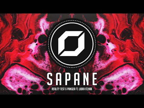 PSY-TRANCE ◉ Reality Test & PANGEA ft. Liora Itzhak - Sapane
