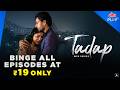 Tadap Web Series Indraneil Sengupta Shiny Dixit Now Streaming Ultra Play OTT