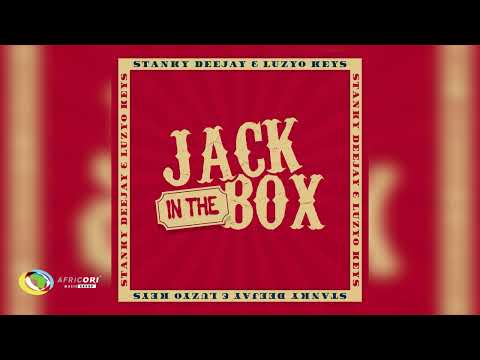 Stanky Deejay and Luzyo Keys - Jack In The Box (Official Audio)