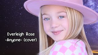 Everleigh Rose - Anyone (Song cover) || The LaBrant Family