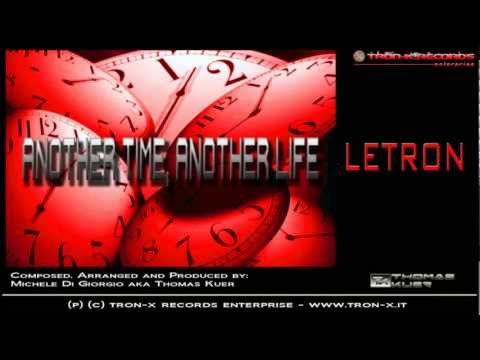 [Eurodance] Letron (Thomas Kuer) - Another Time, Another Life