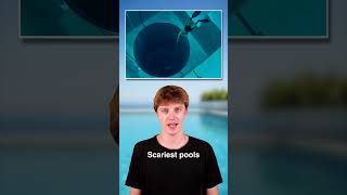Scariest Pools In The World