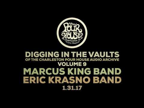 MARCUS KING BAND & ERIC KRASNO BAND • 1.31.17 - CHARLESTON POUR HOUSE D.I.T.V Vol 9
