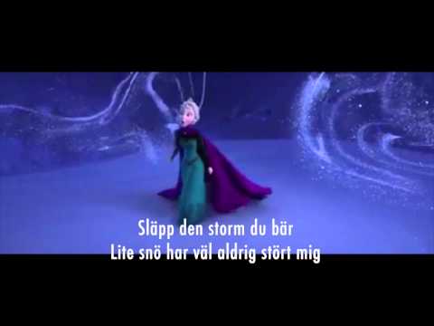 Slå Dig Fri - Lyrics/Sångtekst (Swedish "Let It Go")