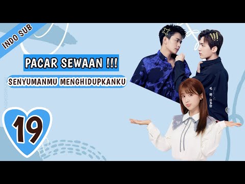 INDO SUBPacar Sewaan  EP19 | (Pacar Kontrak) - KUKAN DRAMA