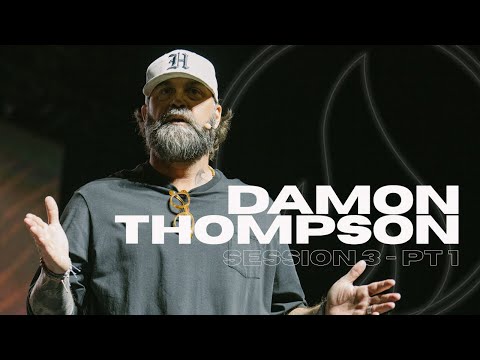 Damon Thompson | The Altar Men's Conference | Session 3 - part 1