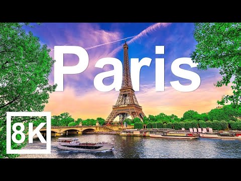 France in 8K ULTRA HD - King of France is Paris (60 FPS)