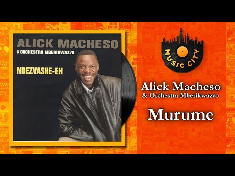 Alick Macheso and Orchestra Mberikwazvo - Murume | Official Audio