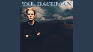 Tal Bachman - You don't know what it's like