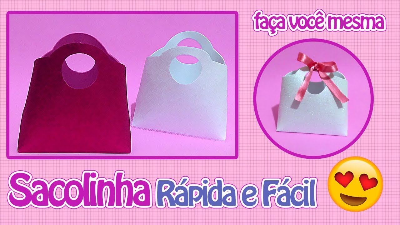 Como Fazer Sacolinha Rápida e Fácil | Criatividades da Dê