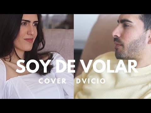 Álvaro Sánchez , Belén Fuertes - Soy de volar (Dvicio)