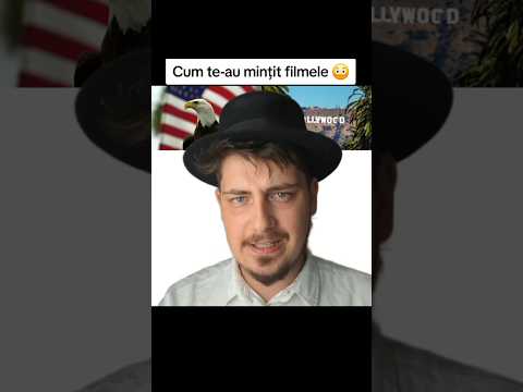 Cum te-au mințit filmele