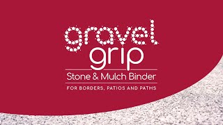 Gravel Grip Stone & Mulch Binder - 'How To Use' Video