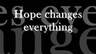 Best song-Hope changes everything .