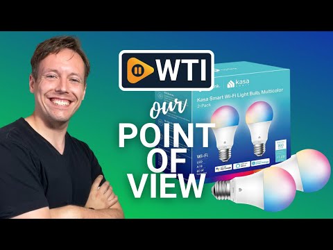Kasa Smart Light Bulbs - WTI product video review