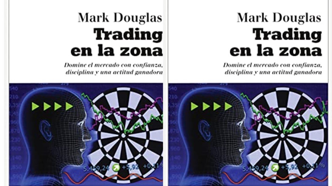 Trading en la Zona: El Audio Libro de Mark Douglas que Todo Trader Debe Escuchar