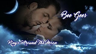 Bee Gees 💘 Rings Around The Moon (Tradução)