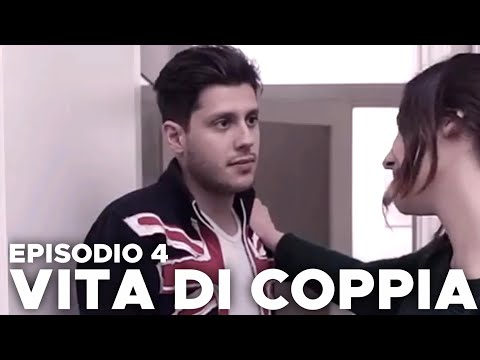 VITA DI COPPIA - EP. 4