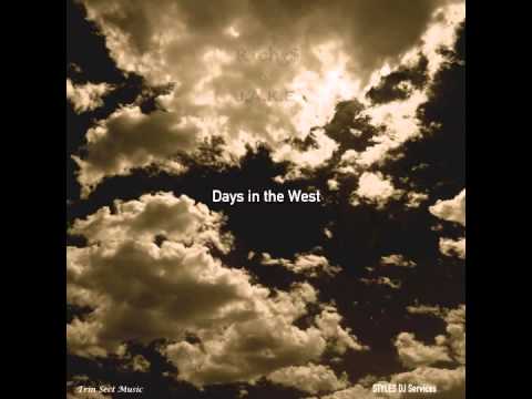 Rich3$ & J.A.K.E. - Days in the West