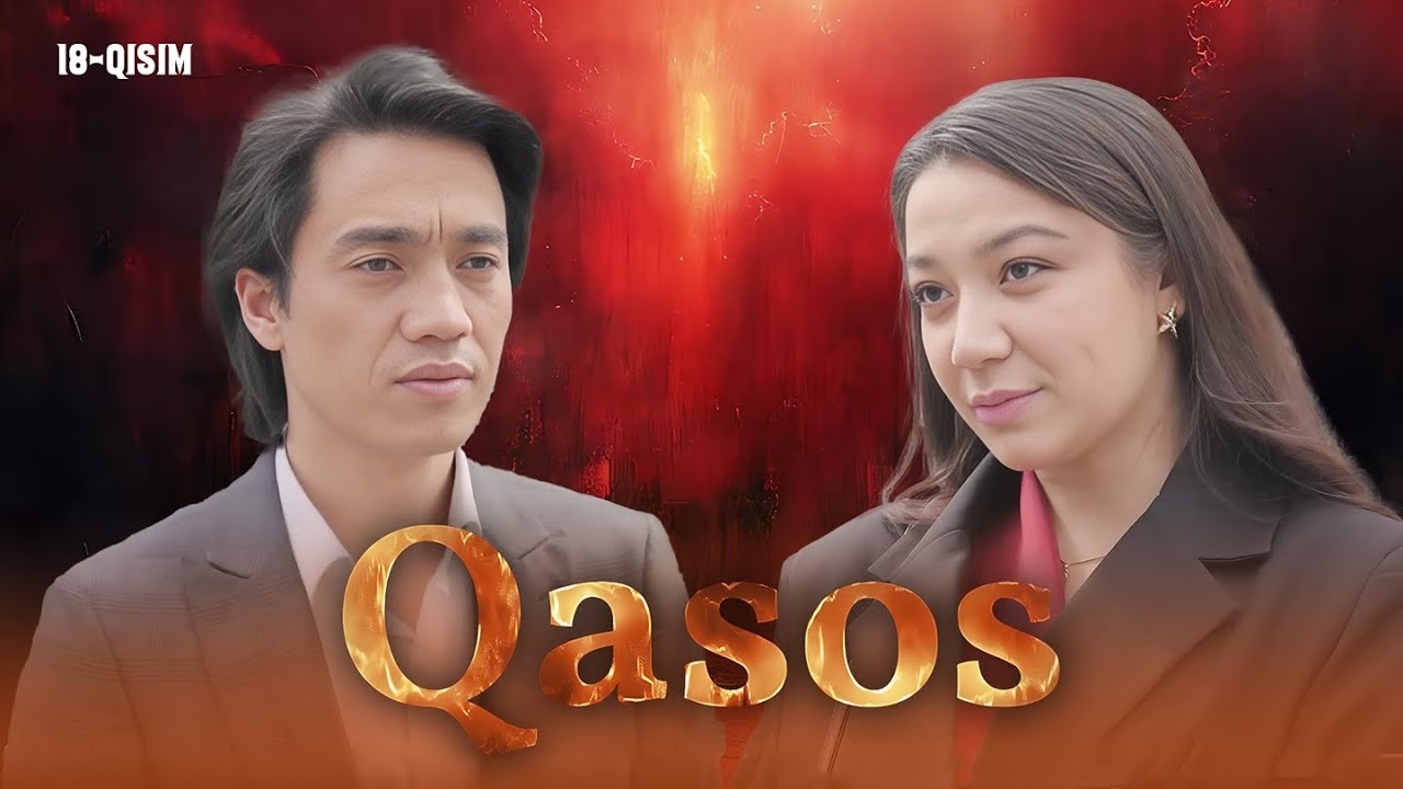 Qasos I Milliy serial 18-qism II Қасос I Миллий сериал 18 қисм