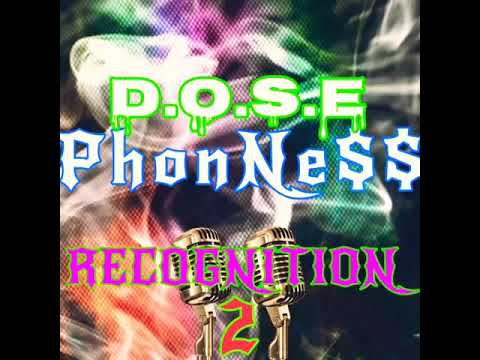 D.O.S.E PhonNess-IDK Ft.YANUM1DREADHEAD