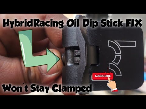 How to: Fix HybridRacing Oil Dip Stick if it pops off and leaks