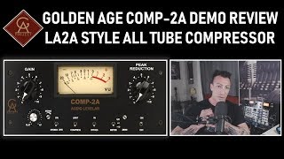 Video thumbnail for Golden Age COMP-2A Demo Review LA2A Style All-Tube Compressor Limiter: Best Budget Vocal Compressor? by MixbusTv