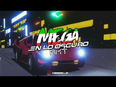 🔥👹MEGA EN LO OSCURO 《RKT》👹🔥 BRAIIAN DJ FT EL DJ HERN@N // RKT 2019