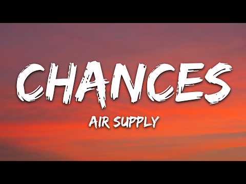 Chances - Air Supply