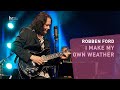 "I MAKE MY OWN WEATHER" | Robben Ford | Frankfurt Radio Big Band | Blues | Guitar | Concert