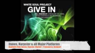 White Soul project - Give In (Jordan Dee Remix)