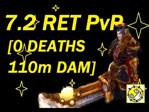 RET PALLY PvP 7.2 | DOING WORK IN GILNEAS!!!