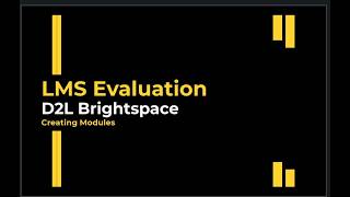 LMS: Brightspace Module Creation