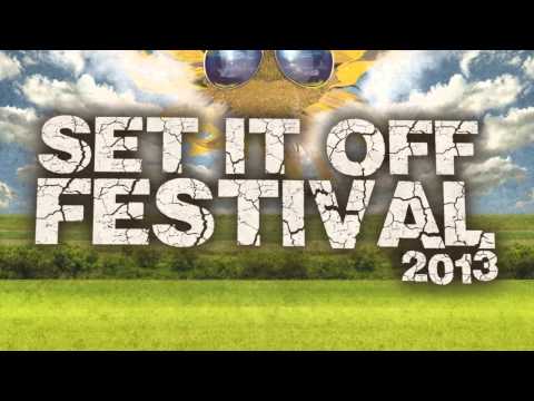 Set It Off Festival 2013  [ OFFICIAL PROMOTION VIDEO ]