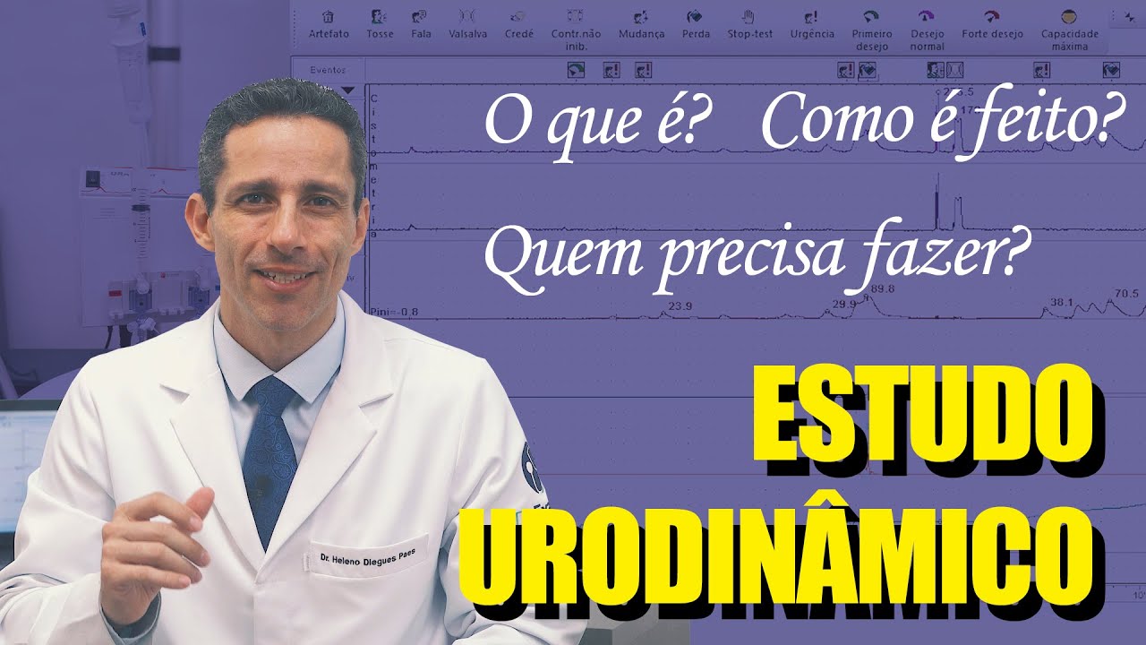 Estudo Urodinâmico: Pra que serve? Como é feito? Quem precisa fazer?